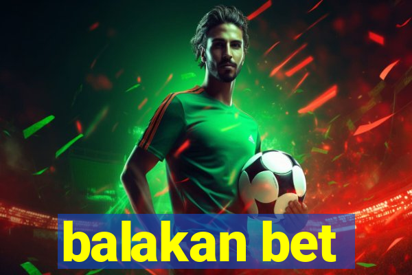 balakan bet